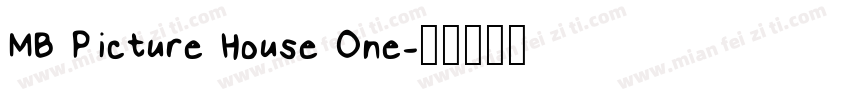 MB Picture House One字体转换